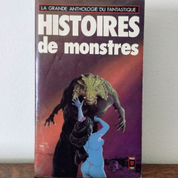 Histoires de monstres, la...