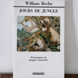 Jours de jungle, William Beebe