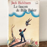 Le faucon de Billy Baker, Jake Bickham