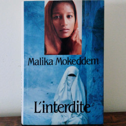 L'interdite, Malika Mokeddem