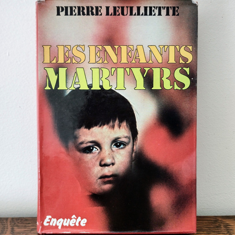 Les enfants martyrs, Pierre Leulliette