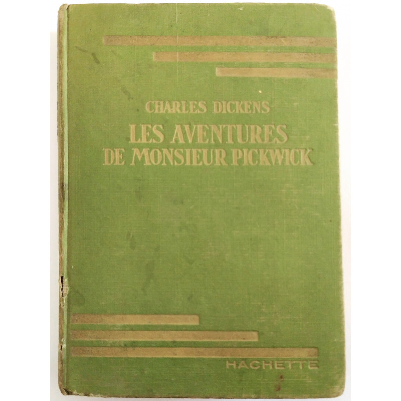 Les aventures de Monsieur Pickwick, Charles Dickens