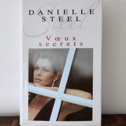 Vœux secrets, Danielle Steel