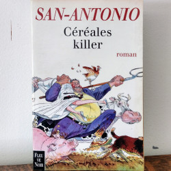 Céréales killer, San-Antonio