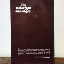 Les noisettes sauvages, Robert Sabatier