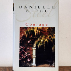 Courage, Danielle Steel - 2004