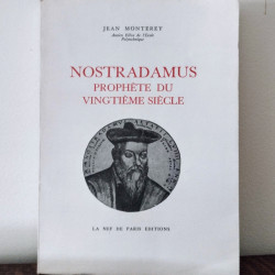 Nostradamus, prophète du...