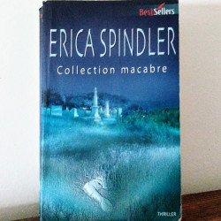 Collection macabre, Erica...