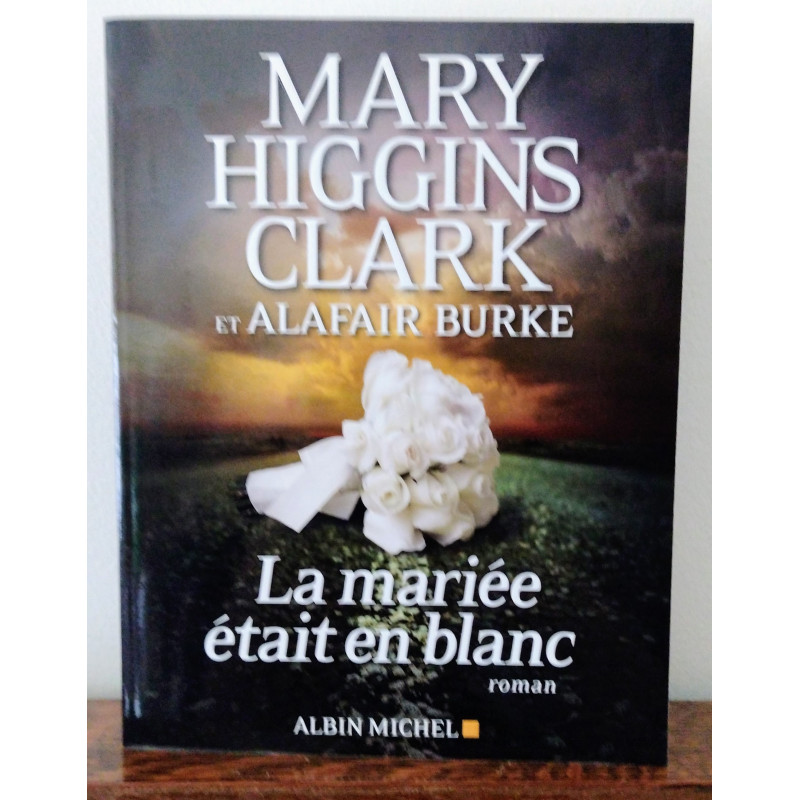 La mariée était en blanc, Mary Higgins Clark et Alafair Burke